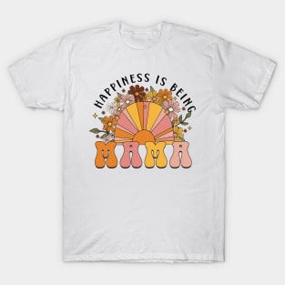 Happiness Is Being Mama , Mom Life, Mama Grandma To Be, Floral Grandma, Mothers Day T-Shirt